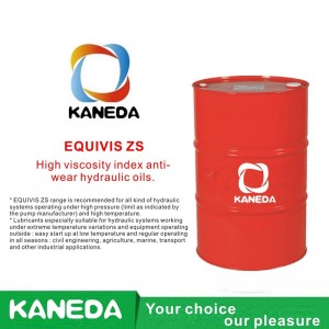 KANEDA EQUIVIS ZS Hydraulické oleje s vysokým indexem viskozity.